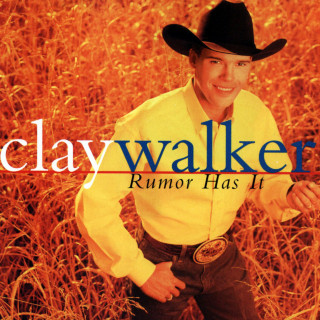 Clay Walker - Rumor Has It album cover