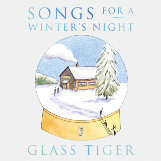 Glass Tiger & Natalie MacMaster - Songs For A Winter's Night album cover