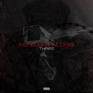Thrife - NU ELLER ALDRIG EP cover