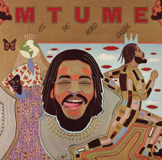 Mtume - Kiss This World Goodbye album cover