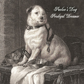Pavlov's Dog - Prodigal Dreamer album cover