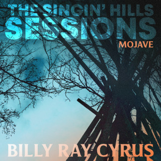 Billy Ray Cyrus - The Singin' Hills Sessions: Mojave EP cover