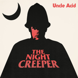Uncle Acid & The Deadbeats - The Night Creeper album cover