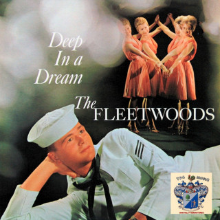 The Fleetwoods - Deep In A Dream album cover
