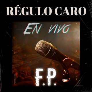 Regulo Caro - En Vivo F.P. live album cover
