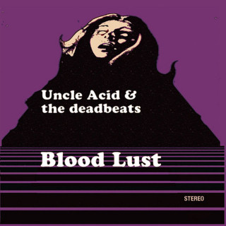 Uncle Acid & The Deadbeats - Blood Lust album cover