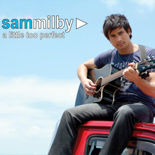 Sam Milby - A Little Too Perfect album cover