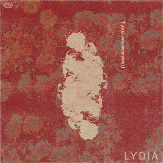 Lydia - I Was Someone Else album cover