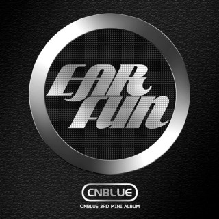 CNBLUE - Ear Fun EP cover