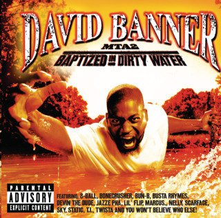 David Banner - MTA2: Baptized In Dirty Water album cover