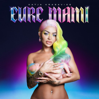 Katja Krasavice - EURE MAMI album cover