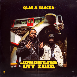 Qlas & Blacka - Jongetjes Uit Zuid album cover