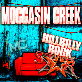 Moccasin Creek - Hillbilly Rockstar album cover
