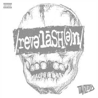 Twiztid, Young Wicked & Lex The Hex Master - Revelashen album cover