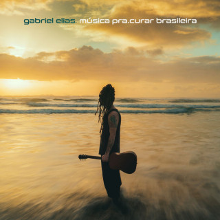 Gabriel Elias & Onze:20 - Música Pra.Curar Brasileira album cover