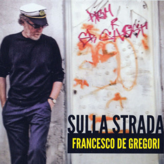 Francesco De Gregori - Sulla Strada album cover