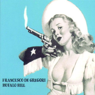 Francesco De Gregori - Bufalo Bill album cover