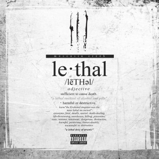 Moccasin Creek - Lethal album cover
