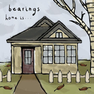 Bearings - Home Is... single cover