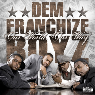 Dem Franchize Boyz - Our World, Our Way album cover