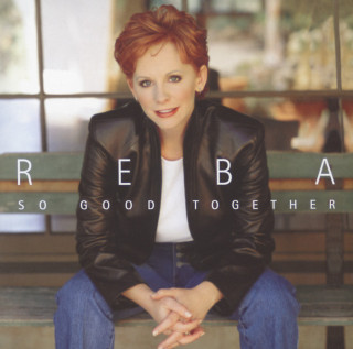 Reba McEntire - So Good Together album cover