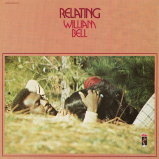 William Bell - Relating album cover