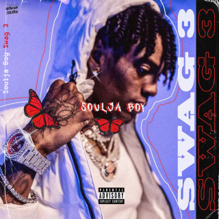 Soulja Boy - Swag 3 mixtape cover