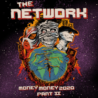 The Network - Money Money 2020 Pt II: We Told Ya So! album cover