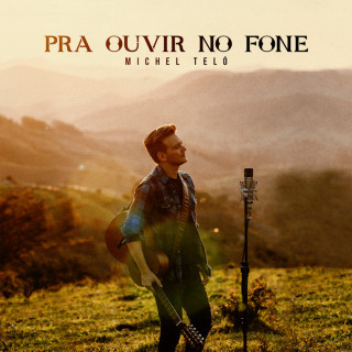 Michel Telo - Pra Ouvir No Fone EP cover