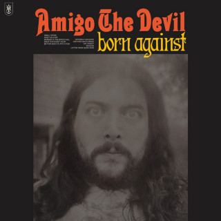 Amigo The Devil - Born Against album cover