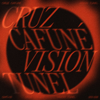 Cruz Cafuné & WE$T DUBAI - VISIÓN TÚNEL EP cover