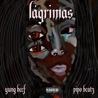 Yung Beef - Lágrimas mixtape cover