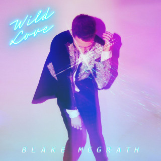 Blake McGrath - Wild Love album cover