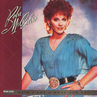 Reba McEntire - Have I Got A Deal For You album cover