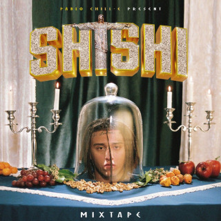Pablo Chill-E - SHISHI mixtape cover