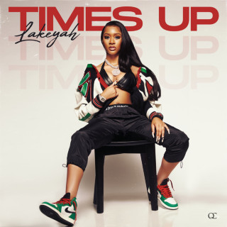 Lakeyah - Time's Up mixtape cover