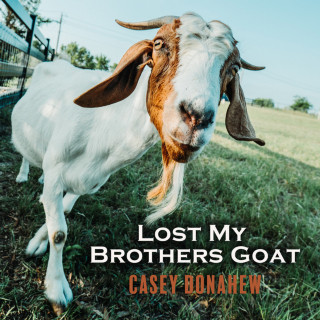 Casey Donahew - Lost My Brothers Goat live album cover