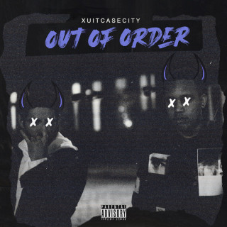 Xuitcasecity - Out Of Order album cover