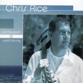 Chris Rice - Run The Earth, Watch The Sky album cover