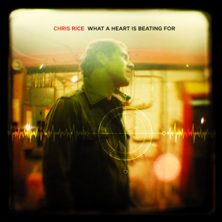 Chris Rice - What A Heart Is Beating For album cover