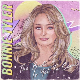 Bonnie Tyler - The Best Is Yet To Come album cover