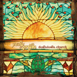 Patty Griffin - Downtown Church album cover