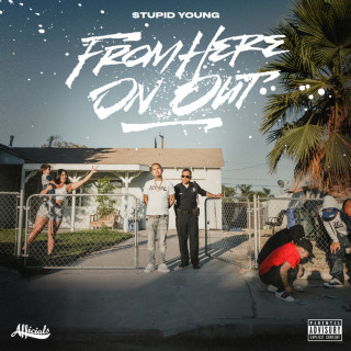 $tupid Young, Blueface & Mike Sherm - From Here On Out album cover