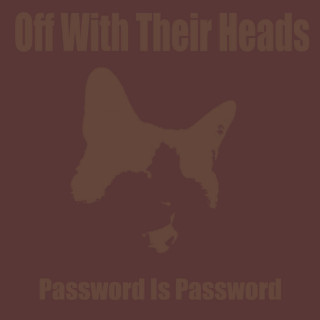 Off With Their Heads - Password Is Password album cover