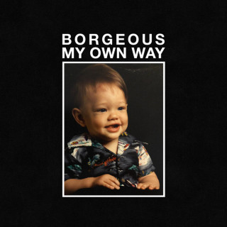 Borgeous - My Own Way album cover