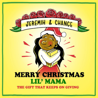 Jeremih & Chance - Merry Christmas Lil' Mama: The Gift That Keeps On Giving mixtape cover