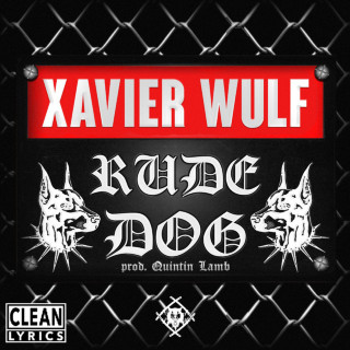 Xavier Wulf & Quintin Lamb - RUDE DOG album cover