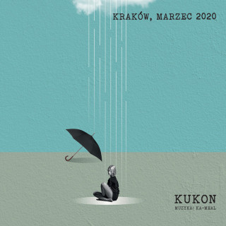 Kukon - Kraków, Marzec 2020 album cover