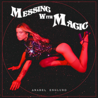 Anabel Englund - Messing With Magic album cover