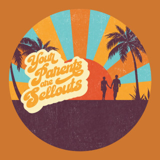 That Handsome Devil - Your Parents Are Sellouts album cover
